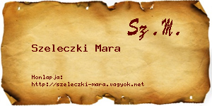 Szeleczki Mara névjegykártya